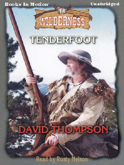 Title details for Tenderfoot by David Thompson - Available